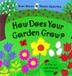 Cover art for HOW DOES YOUR GARDEN GROW?