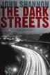 Cover art for THE DARK STREETS