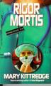Cover art for RIGOR MORTIS