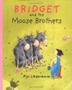 Cover art for BRIDGET AND THE MOOSE BROTHERS
