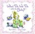 Cover art for WHAT DO WE DO WITH THE BABY?