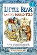 Cover art for LITTLE BEAR AND THE <i>MARCO POLO</i>