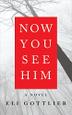 Cover art for NOW YOU SEE HIM
