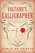 Cover art for VOLTAIRE’S CALLIGRAPHER