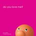 Cover art for DO YOU LOVE ME?