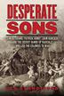 Cover art for DESPERATE SONS
