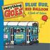 Cover art for EVERYTHING GOES: BLUE BUS, RED BALLOON