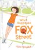 Cover art for WHAT HAPPENED ON FOX STREET