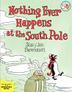 Cover art for NOTHING EVER HAPPENS AT THE SOUTH POLE