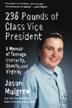Cover art for 236 POUNDS OF CLASS VICE PRESIDENT