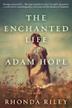 Cover art for THE ENCHANTED LIFE OF ADAM HOPE