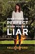 Cover art for EVERYTHING IS PERFECT WHEN YOU'RE A LIAR