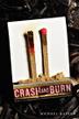 Cover art for CRASH AND BURN