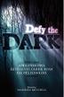 Cover art for DEFY THE DARK