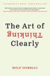 Cover art for THE ART OF THINKING CLEARLY