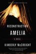 Cover art for RECONSTRUCTING AMELIA