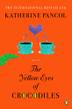 Cover art for THE YELLOW EYES OF CROCODILES