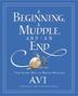 Cover art for A BEGINNING, A MUDDLE, AND AN END