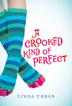 Cover art for A CROOKED KIND OF PERFECT