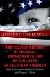 Cover art for AGAINST THEIR WILL