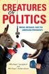 Cover art for CREATURES OF POLITICS