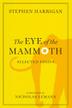 Cover art for THE EYE OF THE MAMMOTH