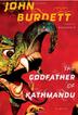 Cover art for THE GODFATHER OF KATHMANDU