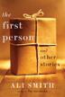 Cover art for THE FIRST PERSON AND OTHER STORIES