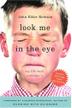 Cover art for LOOK ME IN THE EYE