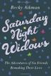Cover art for SATURDAY NIGHT WIDOWS