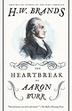 Cover art for THE HEARTBREAK OF AARON BURR