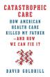 Cover art for CATASTROPHIC CARE