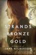 Cover art for STRANDS OF BRONZE AND GOLD
