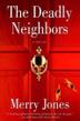 Cover art for THE DEADLY NEIGHBORS