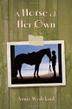 Cover art for A HORSE OF HER OWN