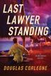 Cover art for LAST LAWYER STANDING