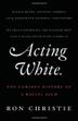 Cover art for ACTING WHITE