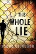 Cover art for THE WHOLE LIE
