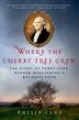 Cover art for WHERE THE CHERRY TREE GREW