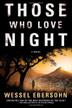 Cover art for THOSE WHO LOVE NIGHT