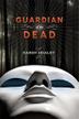 Cover art for GUARDIAN OF THE DEAD