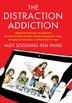 Cover art for THE DISTRACTION ADDICTION