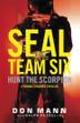 Cover art for SEAL TEAM SIX: HUNT THE SCORPION