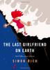 Cover art for THE LAST GIRLFRIEND ON EARTH