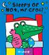 Cover art for SLEEPY OR NOT, MR CROC?