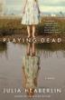 Cover art for PLAYING DEAD
