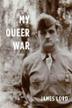 Cover art for MY QUEER WAR