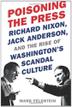 Cover art for POISONING THE PRESS
