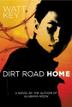 Cover art for DIRT ROAD HOME