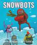 Cover art for SNOWBOTS